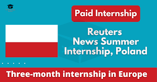 Reuters Summer Internship 2021 in Poland (Paid Internship)