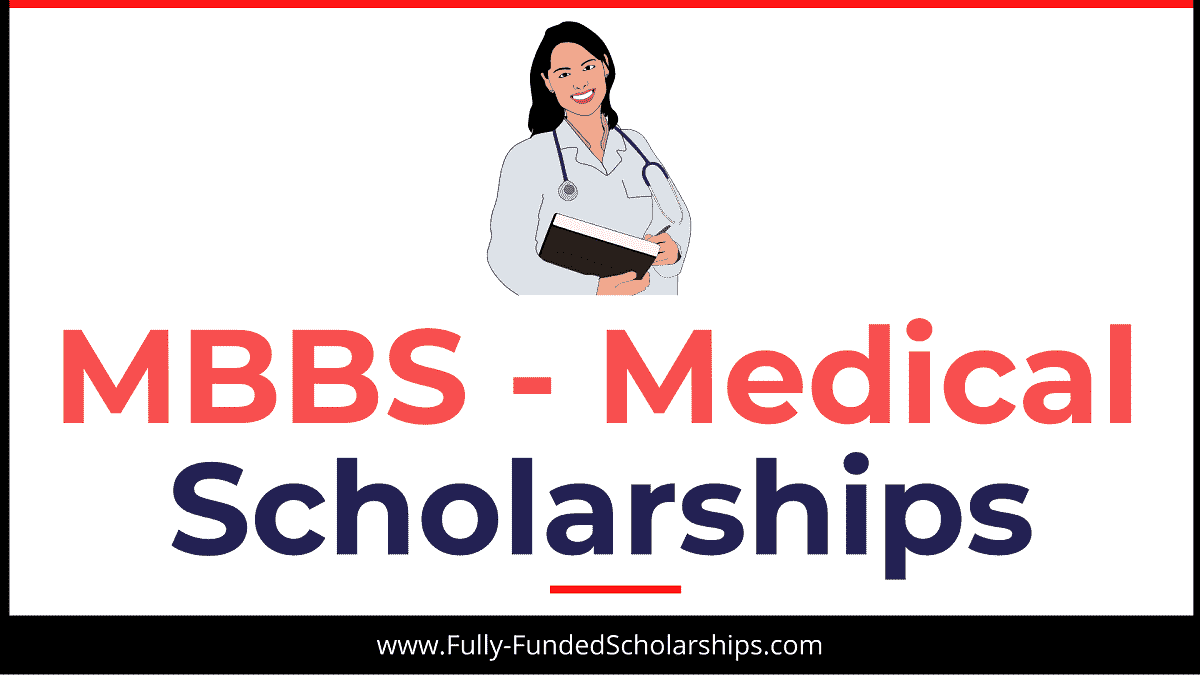 Fully Funded MBBS Scholarships 20222023 Win a Medical Scholarship to
