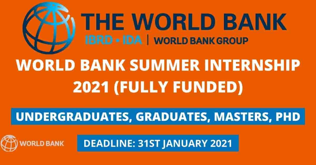 World Bank Summer Internship Program 2022 Fully Funded