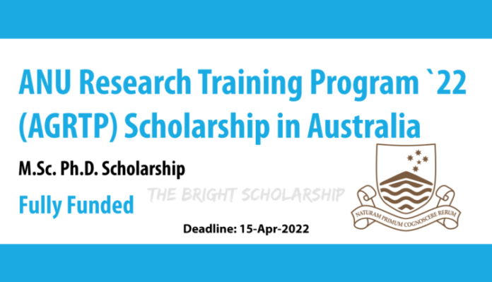 Australian National University AGRTP Scholarships Program