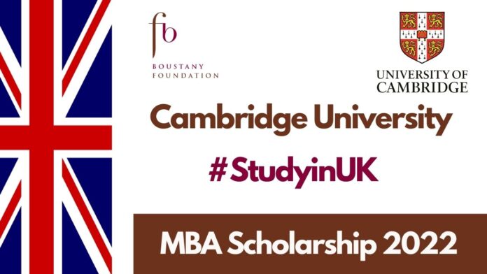Boustany Foundation MBA Scholarship at Cambridge University.