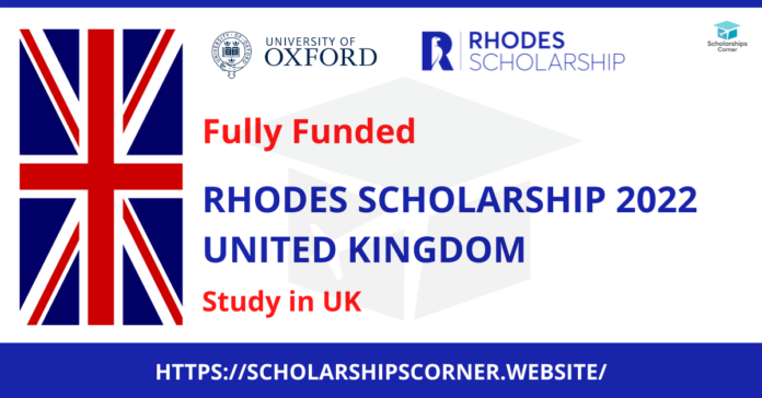 Rhodes Scholarship At University of Oxford 2023 – Fully Funded
