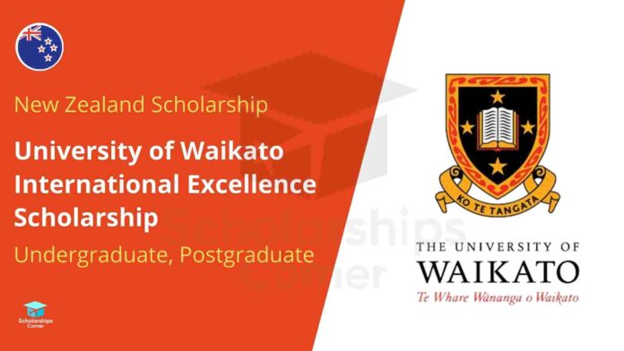 University Of Waikato International Excellence Scholarship | Fully Funded