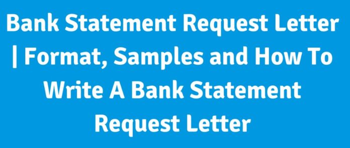 Application for Bank Statement Request