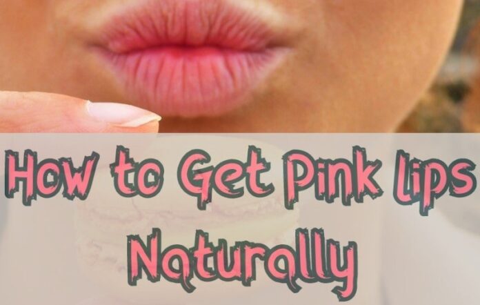 HOW TO GET PINK LIPS