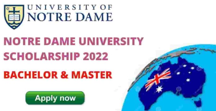 University of Notre Dame Australia scholarship 2022