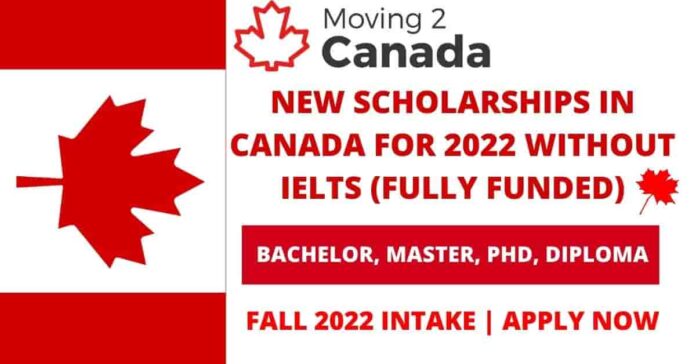 Fully Funded Canadian Scholarships Without IELTS