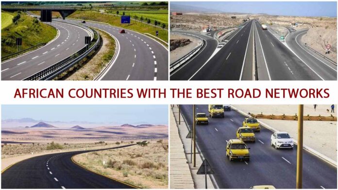 Top 5 Countries With The Test Road Networks In African