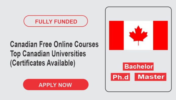 Free Online Courses in Top Canadian Universities With Certificates