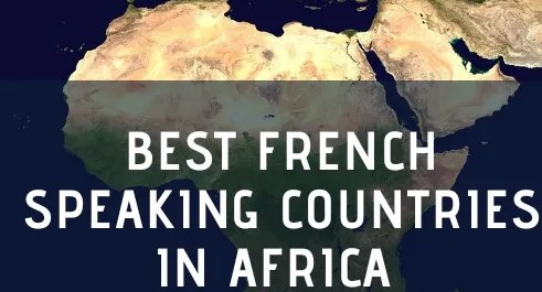 LIST OF FRENCH SPEAKING COUNTRIES IN AFRICA