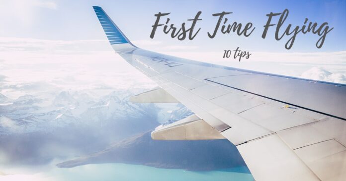What to know before you take an aeroplane for the first time.