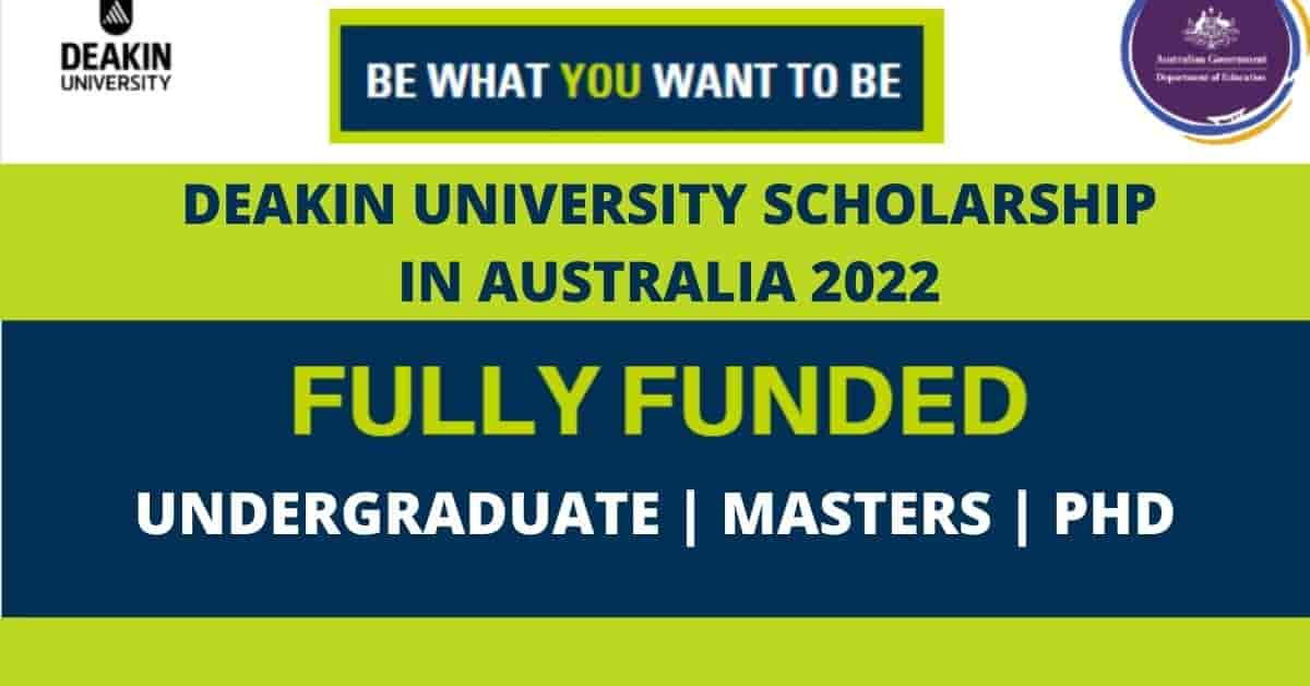 Fully Funded|| 400 Deakin University Scholarships in Australia 2023