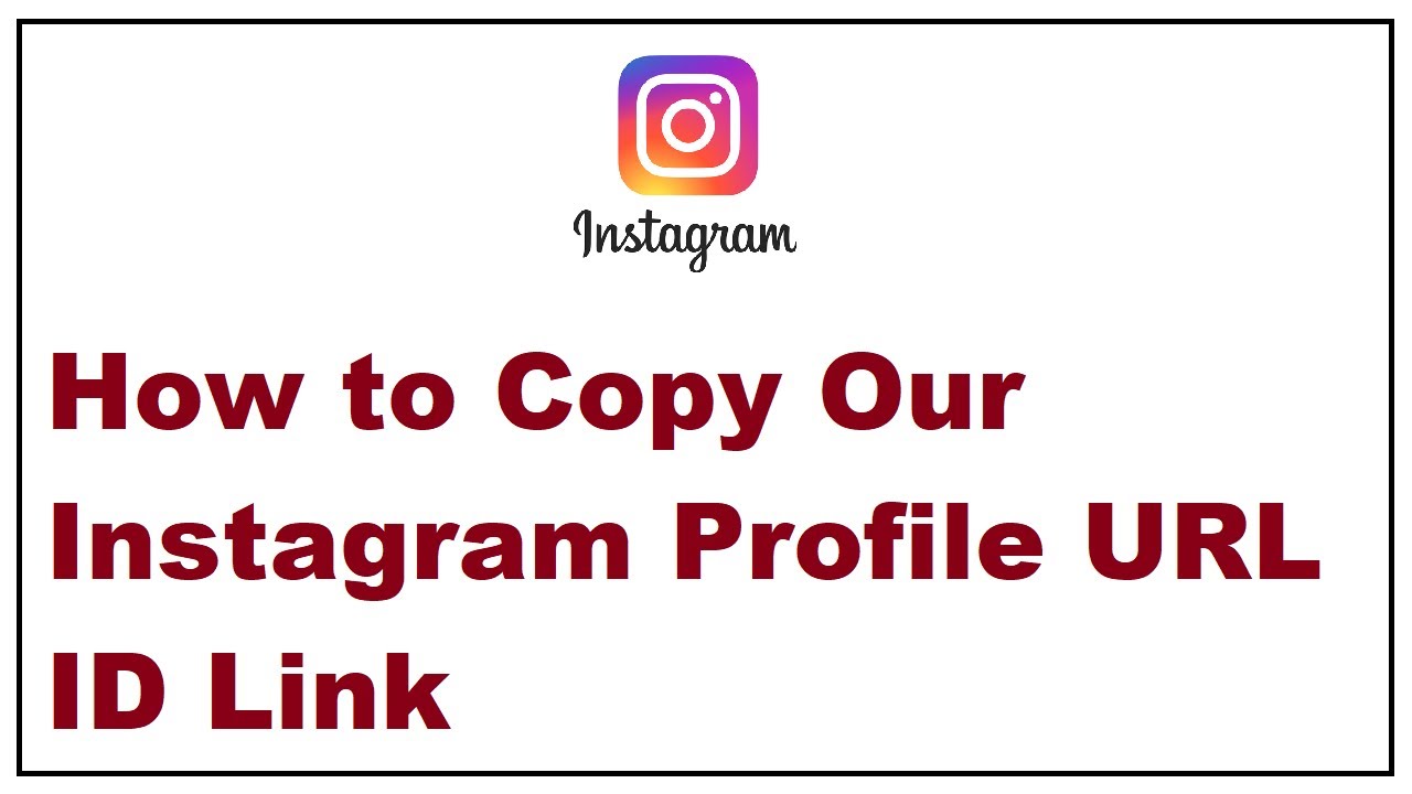 How to Get Your Instagram Link