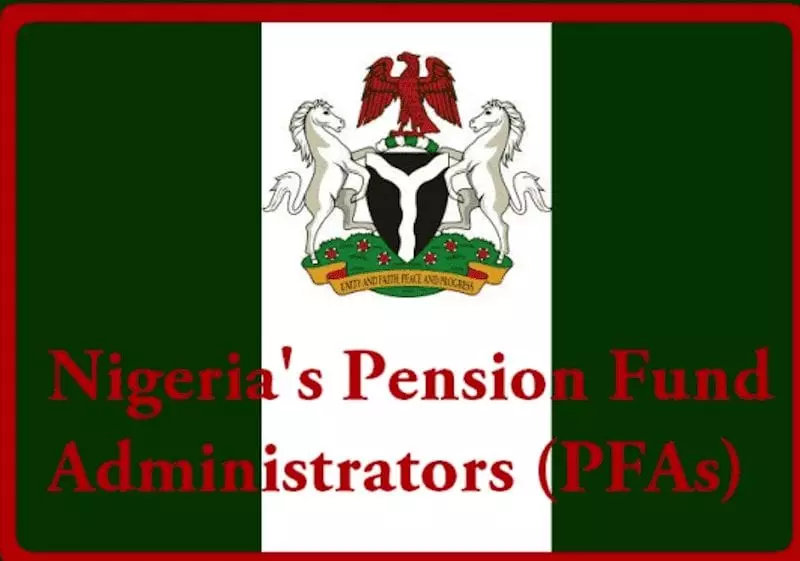 Pension Fund Administrators (PFAs)
