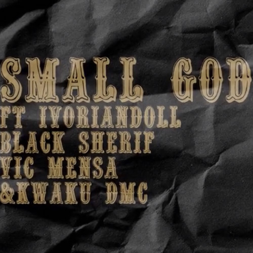 Holy F4K – Smallgod x Ivorian Doll x Vic Mensa x Black Sherif x Kwaku DMC
