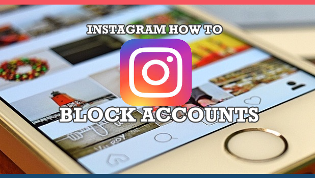 How to Block Someone On Instagram
