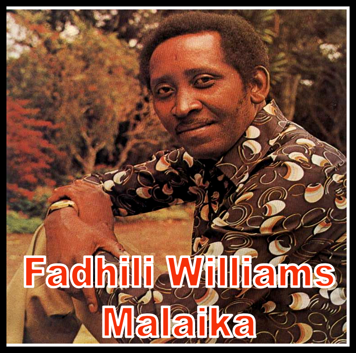 Malaika - Fadhili Williams (Kenyan)