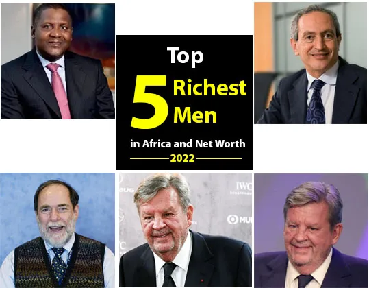 Top 5 richest businessmen in Africa and their net worth