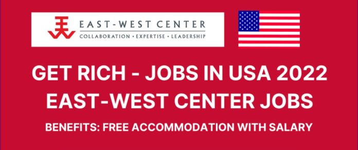 East-West Center Jobs in USA