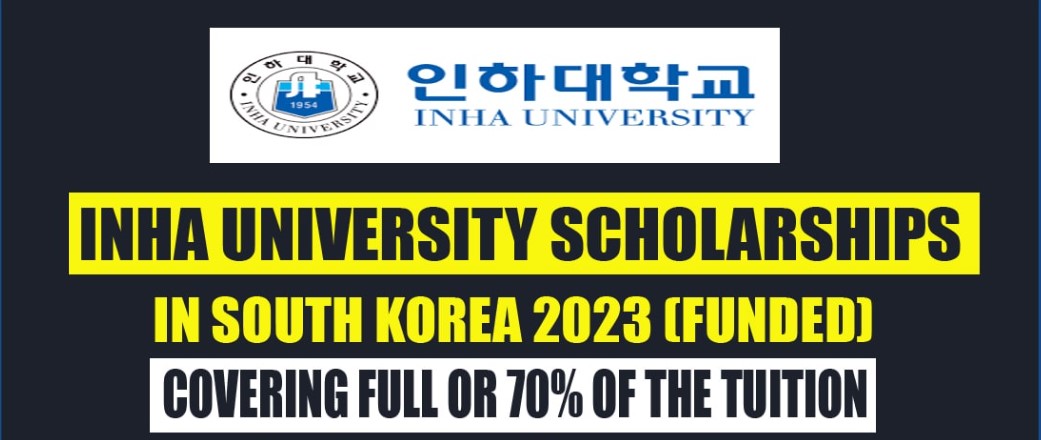Inha University South Korea Scholarships