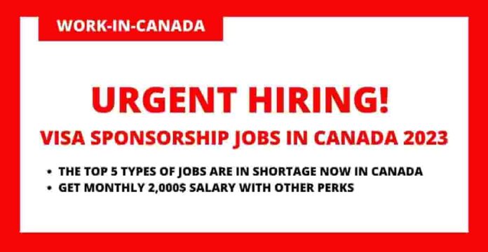 2023 Visa Sponsorship Jobs in Canada