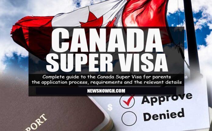 Canada Super Visa