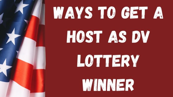 How To Find A Host As DV Lottery Winner