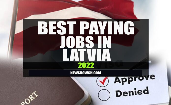LATVIA BEST PAYING JOBS