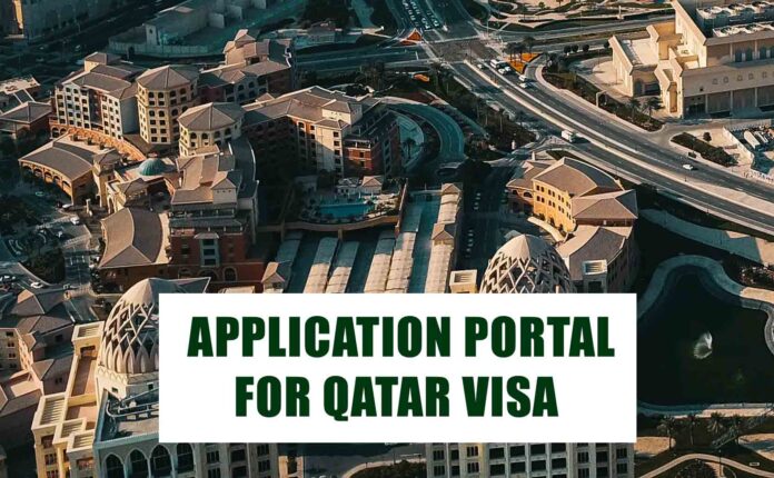 APPLICATION PORTAL FOR QATAR VISA