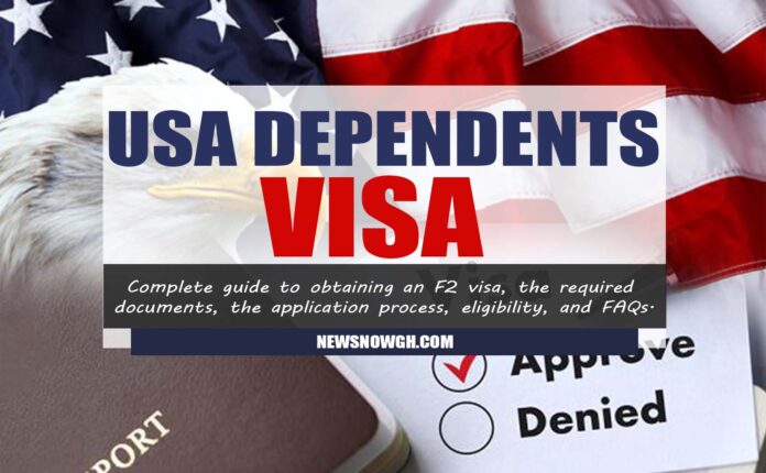 USA Dependents Visa