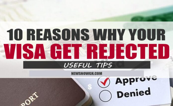 Visa Get Rejected