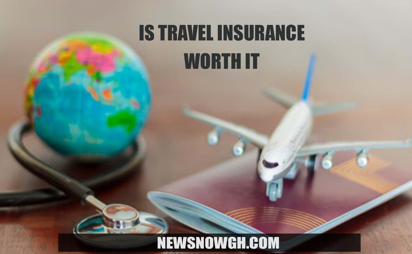is a travel insurance worth it