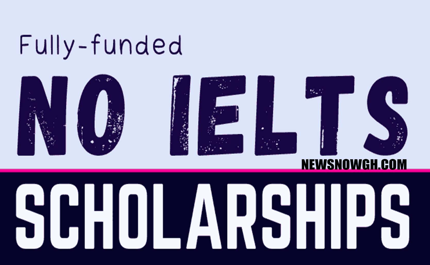 IELTSFree Scholarships 2024