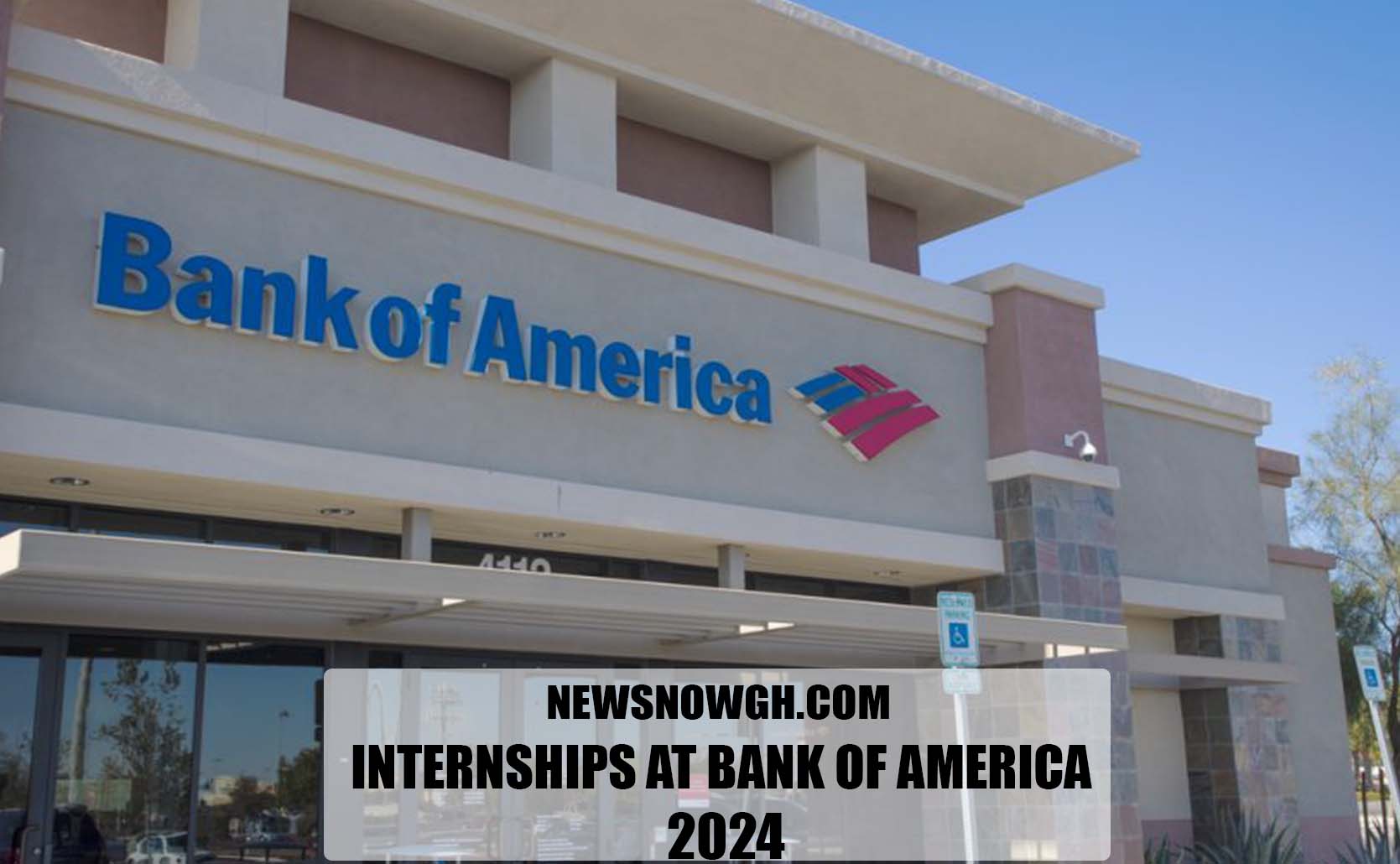 Summer Internships at Bank of America 2024 (Apply Now)