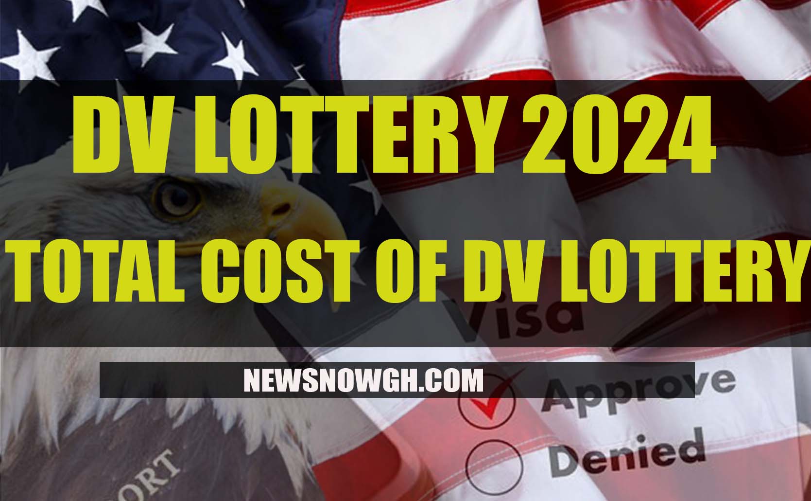 TOTAL COST OF DV LOTTERY VISA