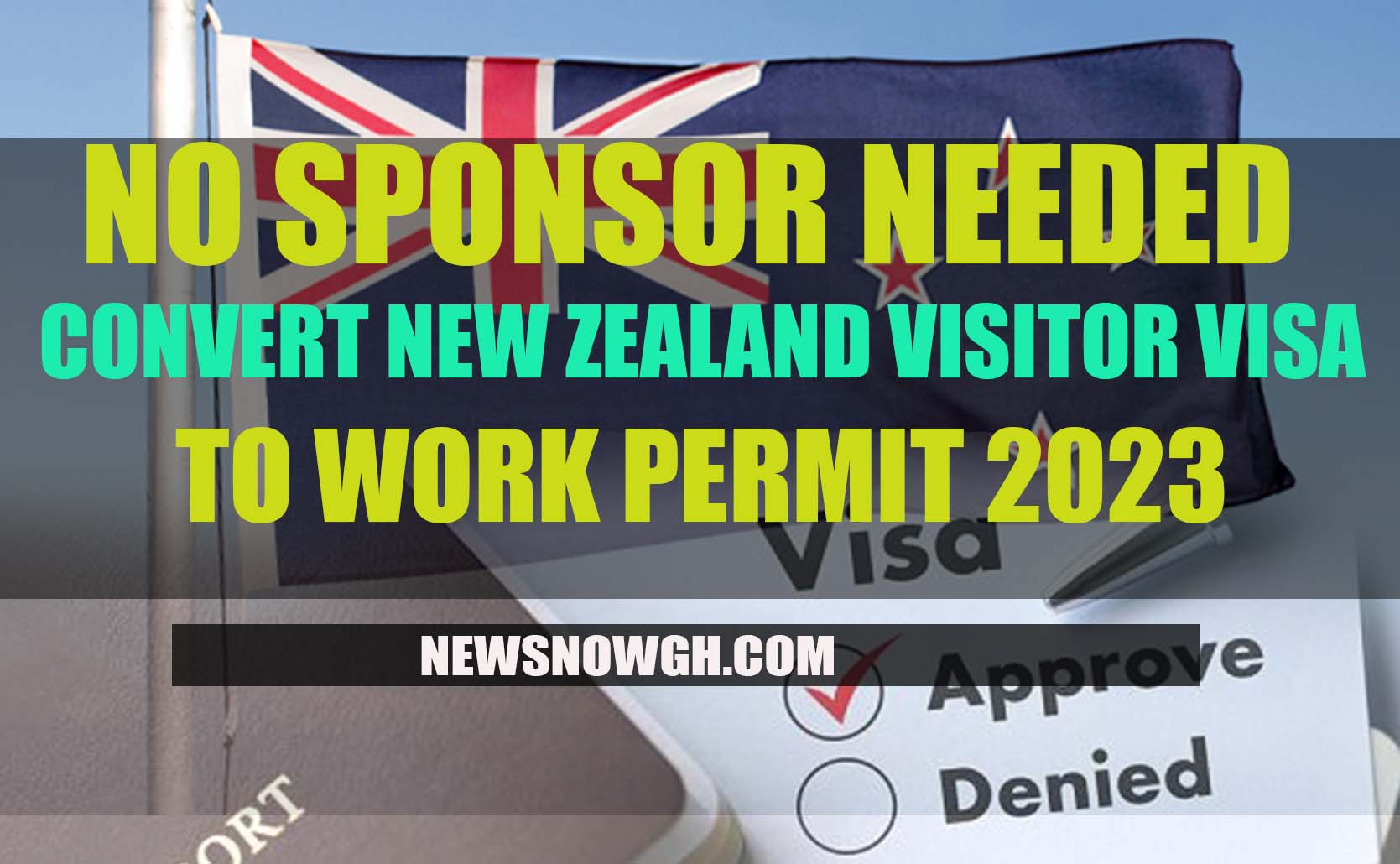 Convert New Zealand Visitor Visa To Work Permit 2023 8891