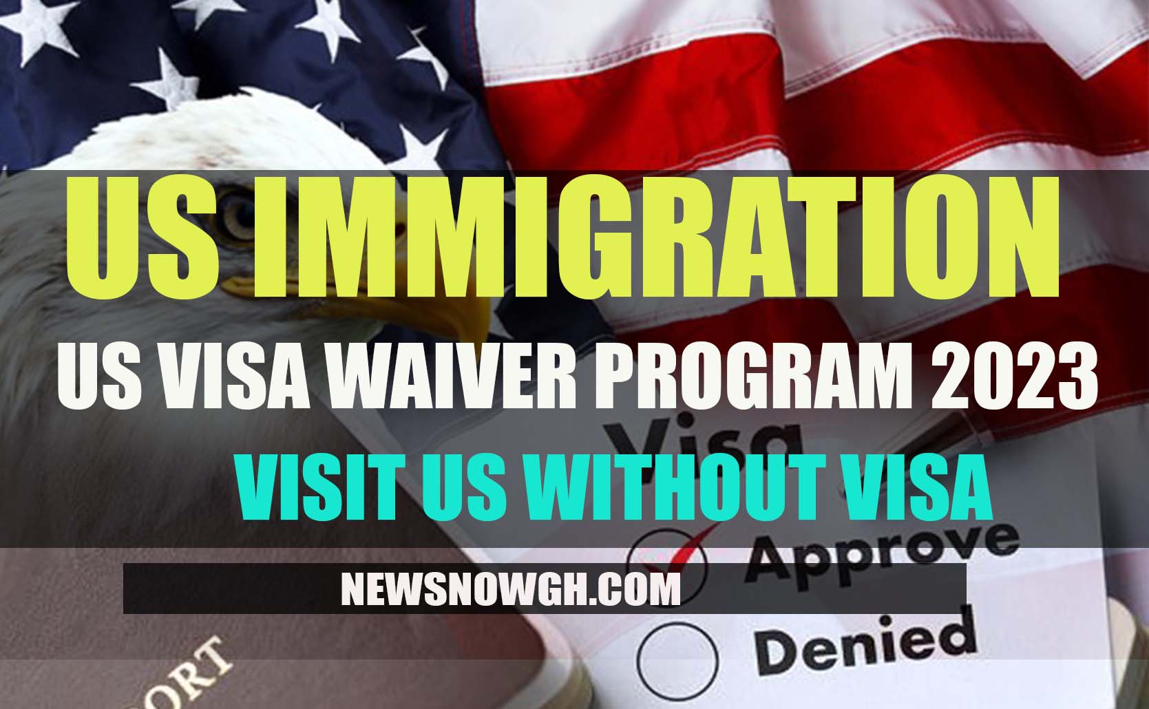 US Visa Waiver Program 2023 Visit US Without Visa