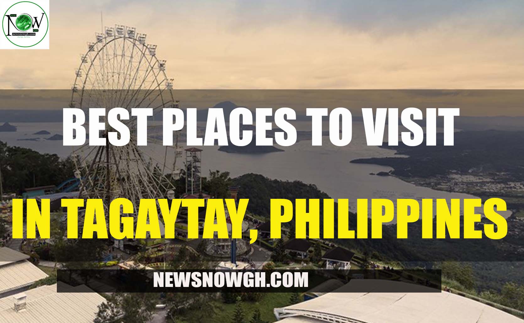 Best Places to Visit in Tagaytay, Philippines