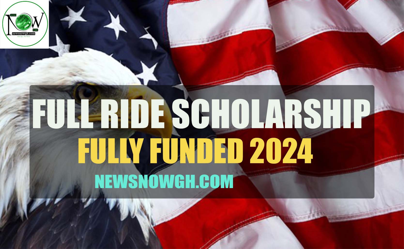 2024 Fully Funded Full Ride Scholarship (USA)