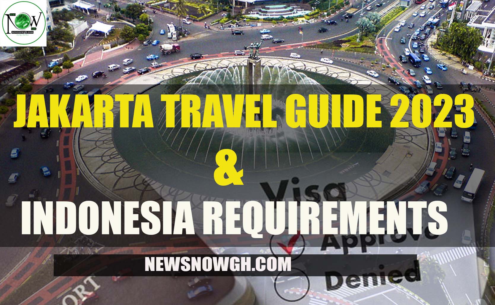 jakarta travel requirements 2023