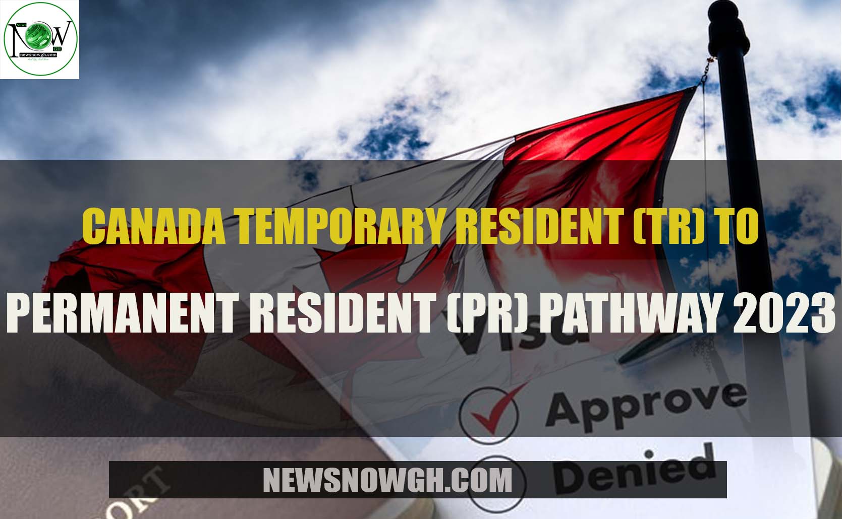 Canada Temporary Resident To Permanent Resident Pathway 2023 9661
