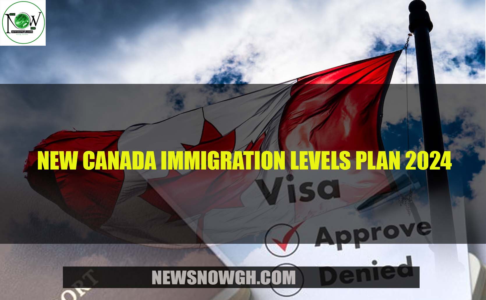 New Canada Immigration Levels Plan 2024 Announced