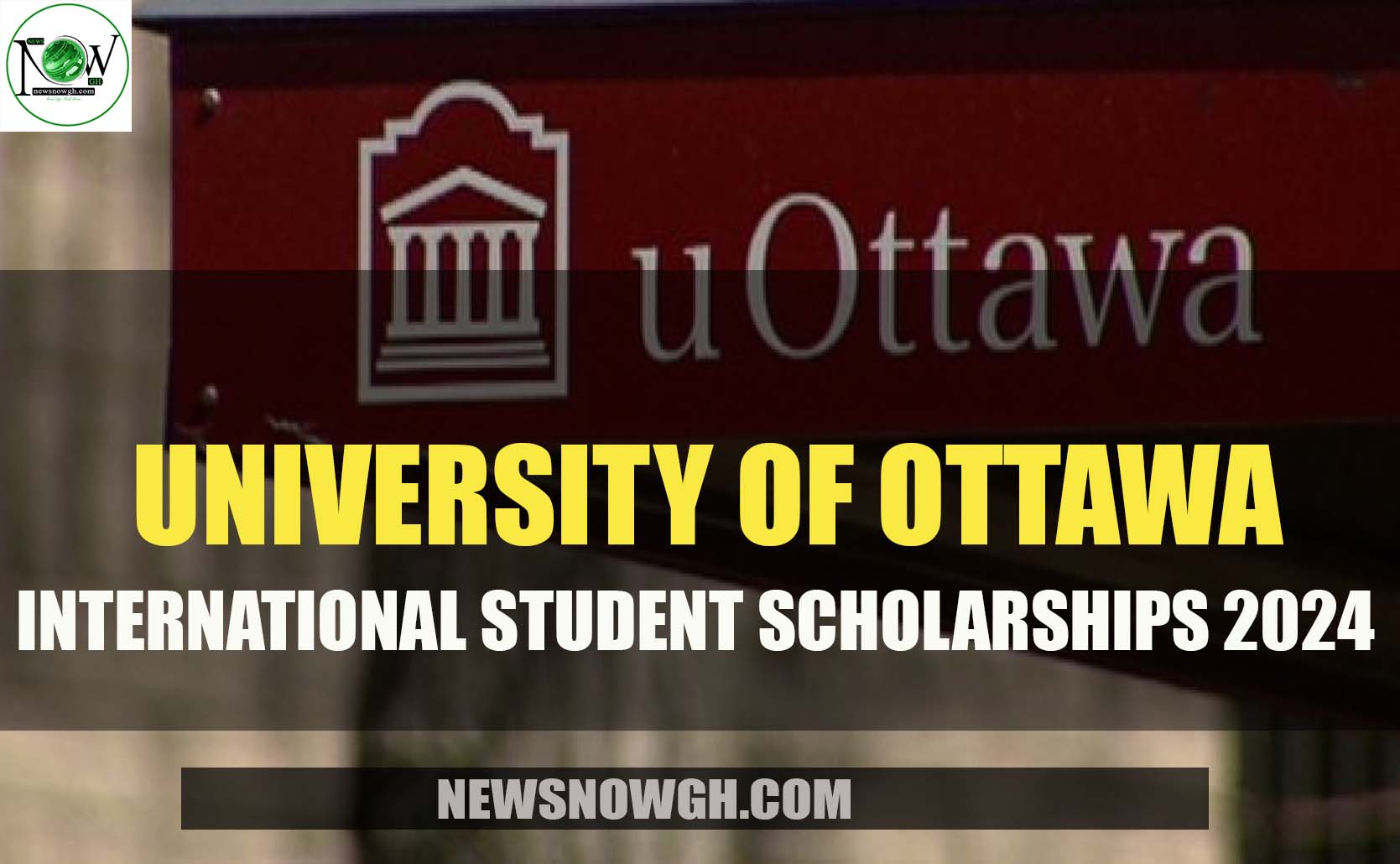 2024/2025 University of Ottawa International Student Scholarships