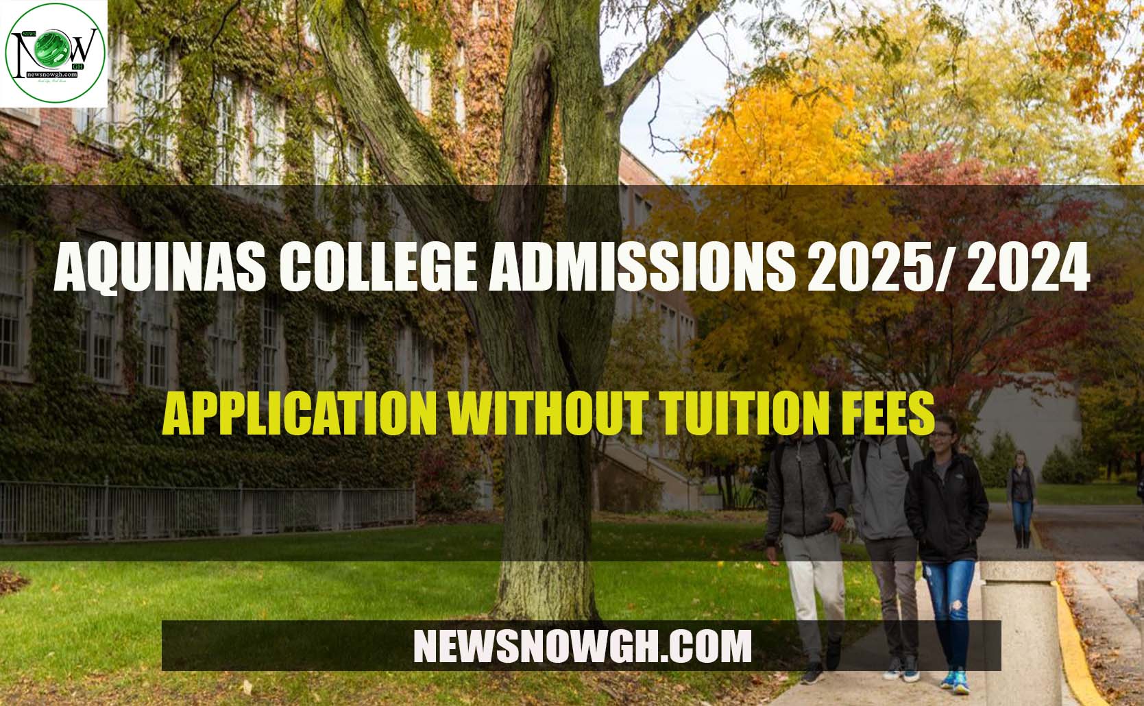 Aquinas College Admissions 2024/24 No tuition fee + scholarship funding