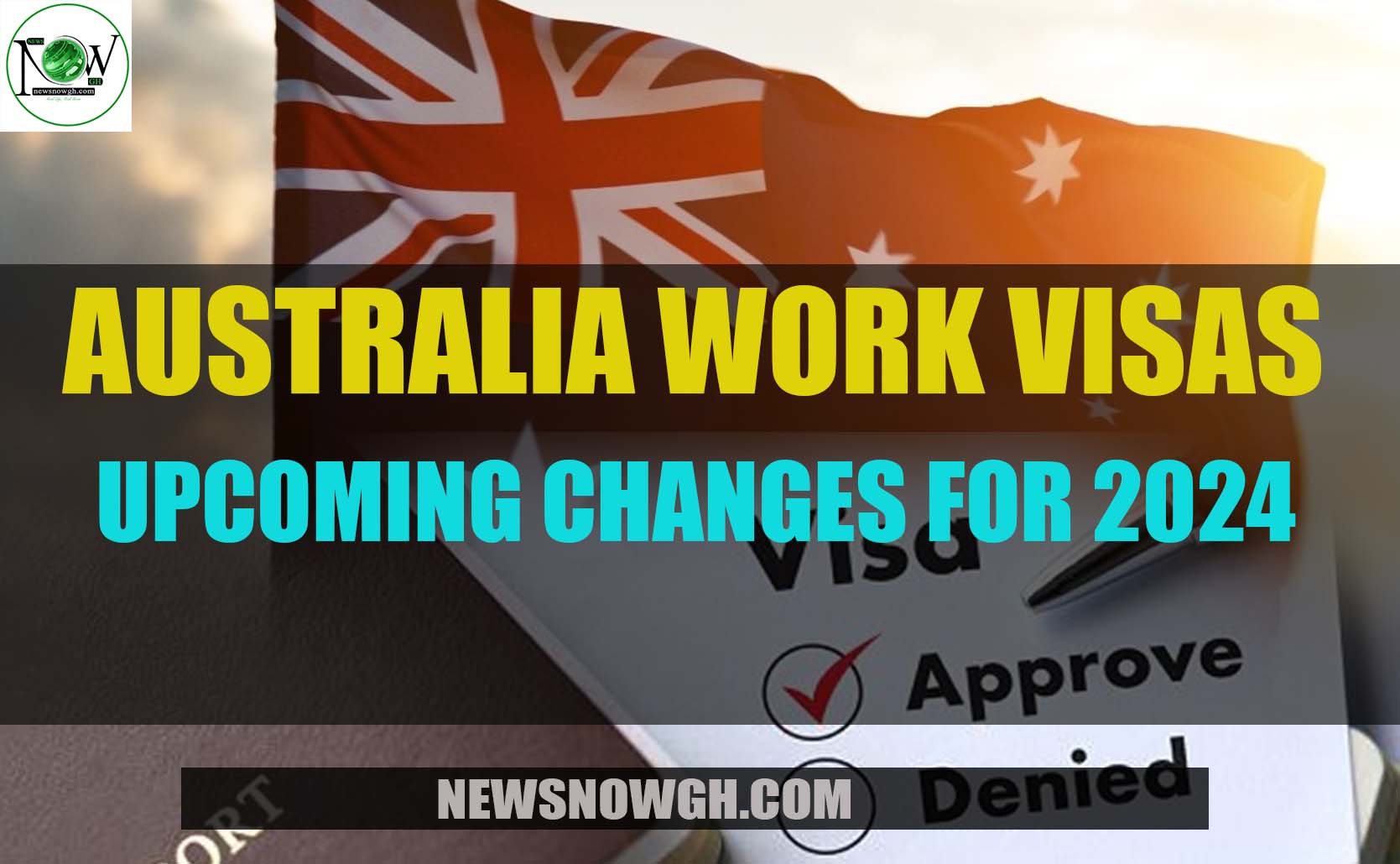 Australia Work Visas Changes for 2024 Australia 2024