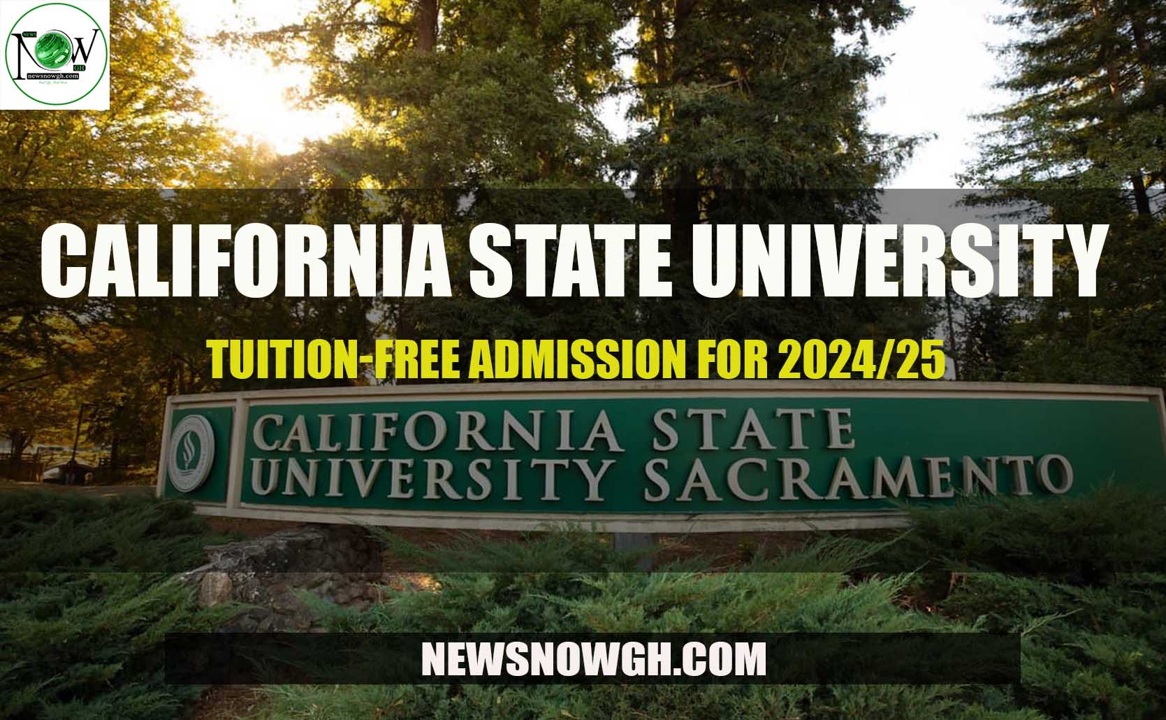202425 California State University tuitionfree admission