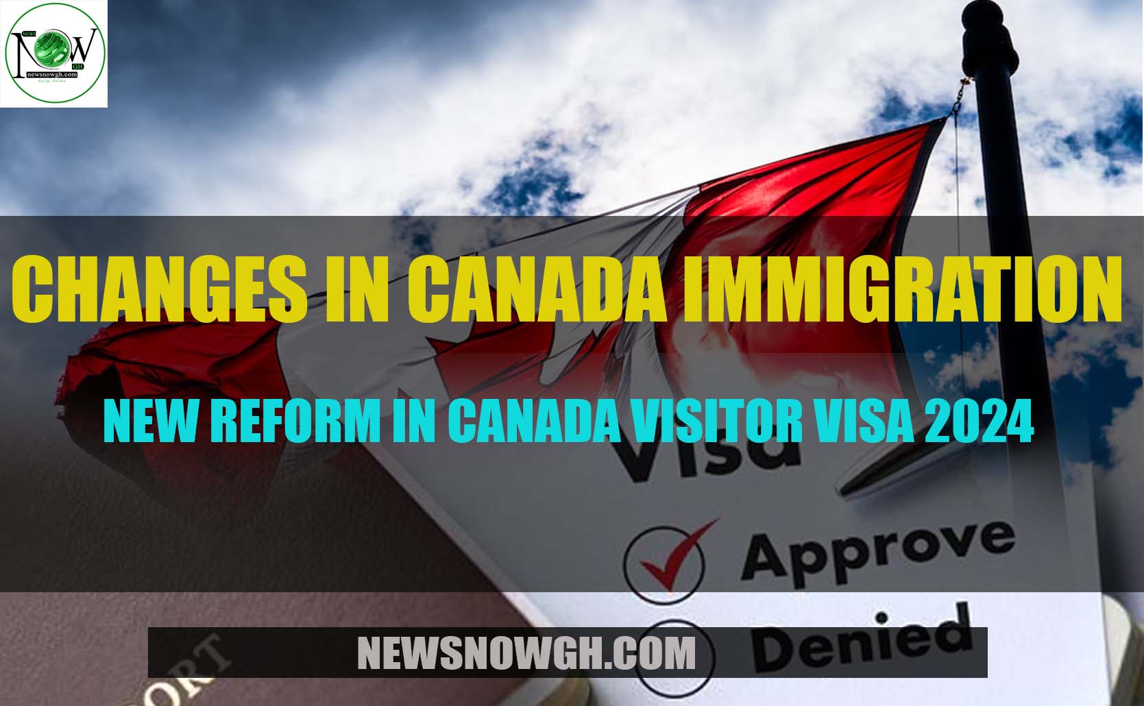 New Reform in Canada Visitor Visa 2024 Canada Immigration