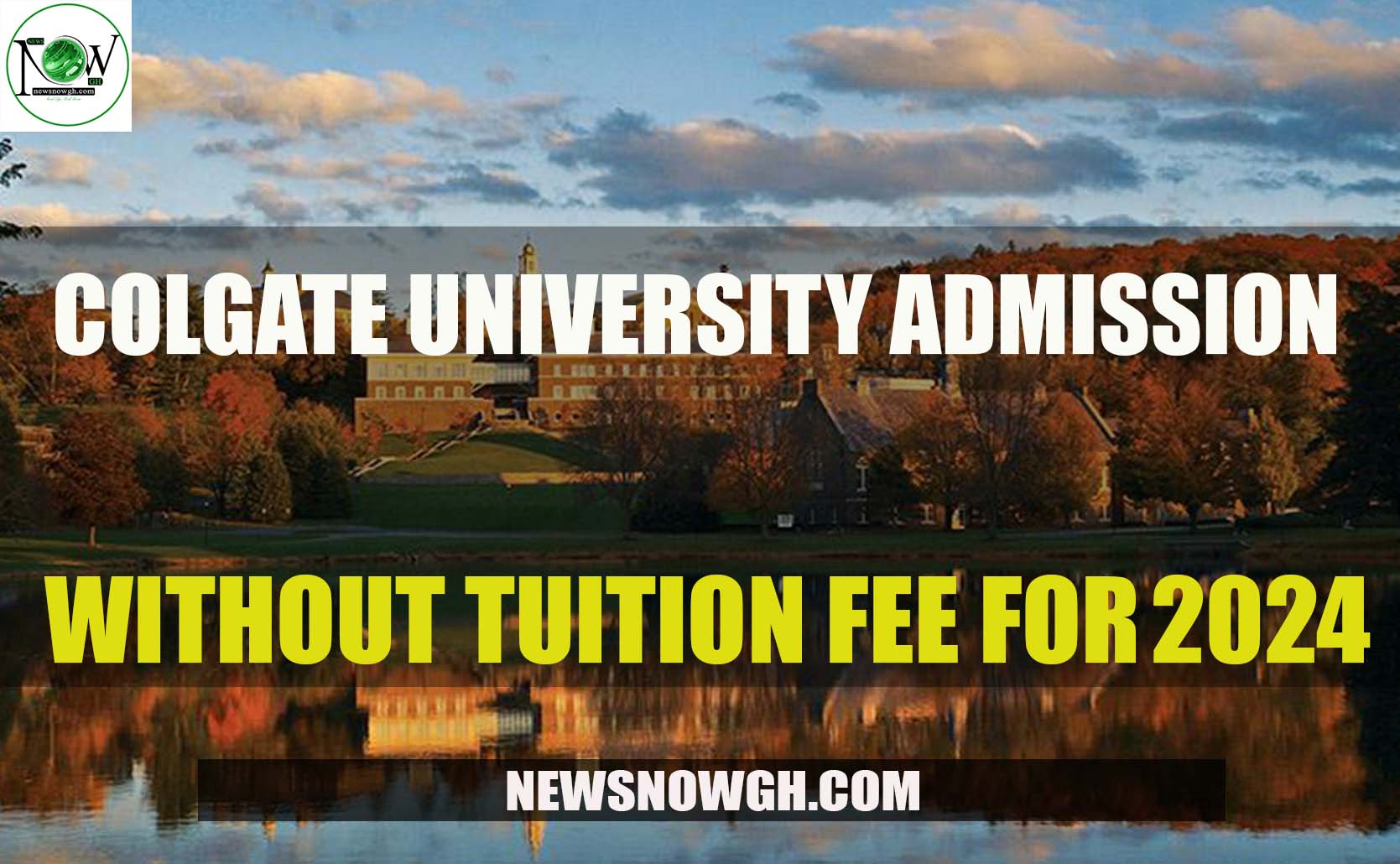 Colgate University admissions without tuition fee for 202425