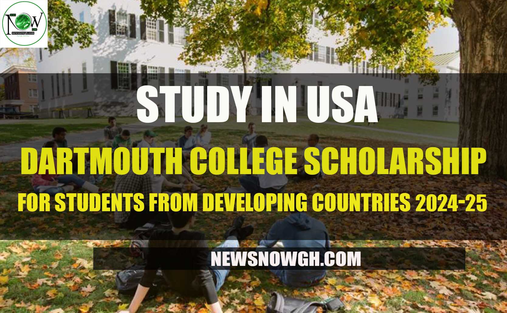 Study In US Dartmouth College Scholarship For Students From Developing