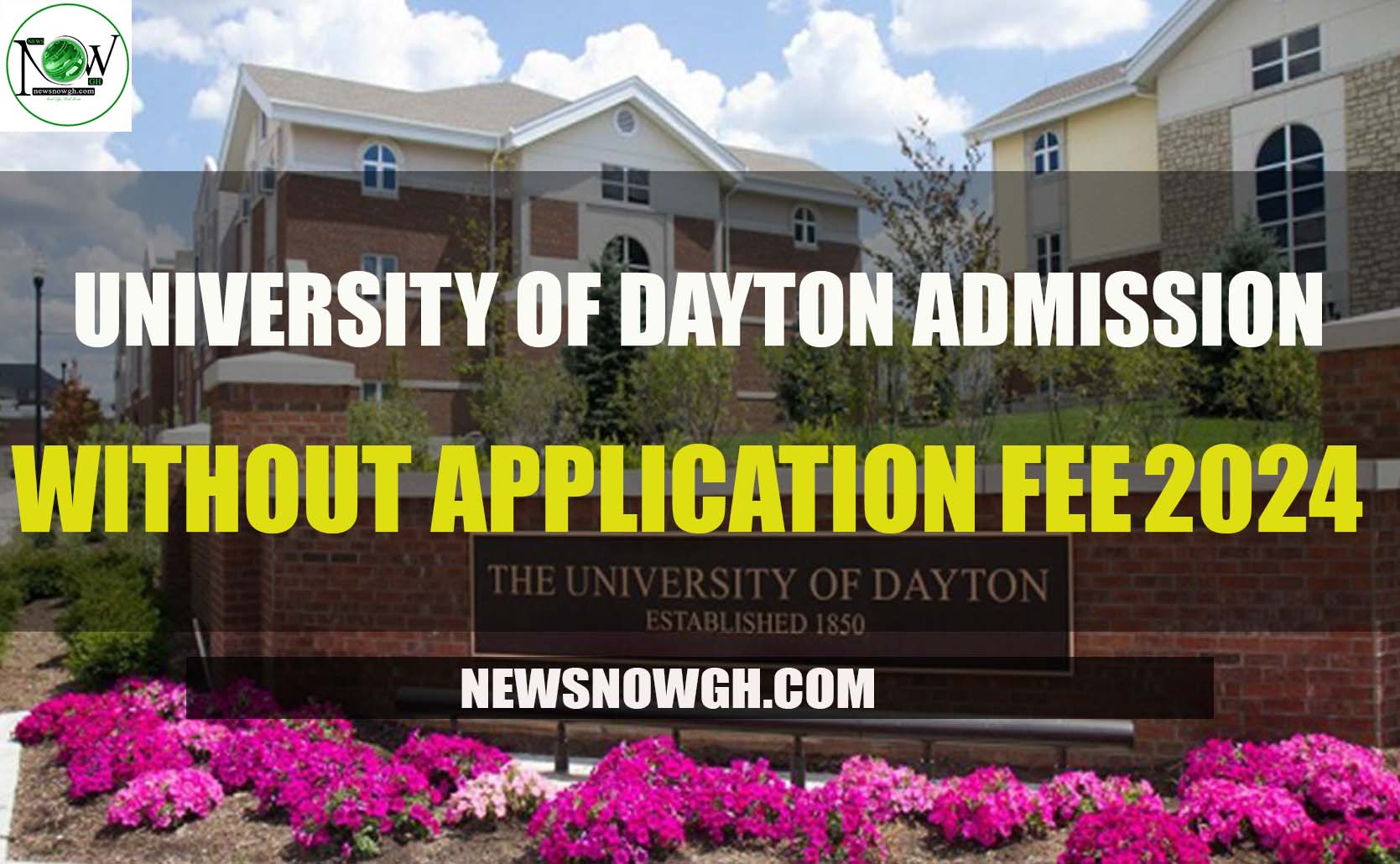 University of Dayton admissions without application fee for 202425